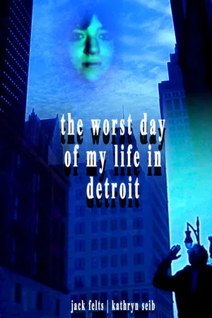 Постер: The Worst Day of My Life in Detroit