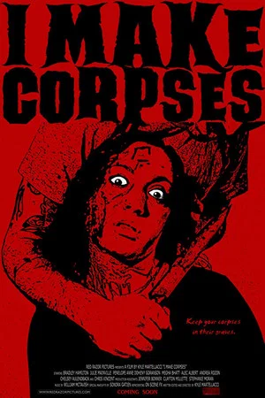 Постер: I Make Corpses