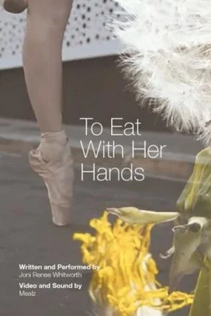 Постер: To Eat With Her Hands