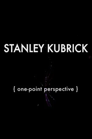 Постер: Stanley Kubrick: One-Point Perspective