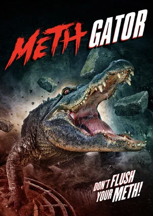 Постер: Meth Gator