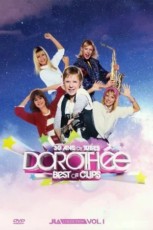 Постер: Dorothée - Best Of Clips