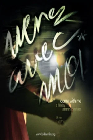 Постер: Come With Me
