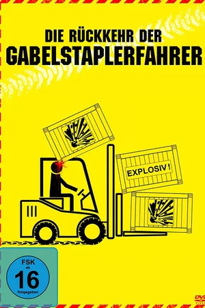 Постер: Die Rückkehr der Gabelstaplerfahrer