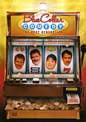 Постер: Blue Collar Comedy: The Next Generation