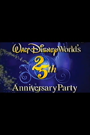 Постер: Walt Disney World's 25th Anniversary Party