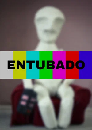 Постер: Entubado