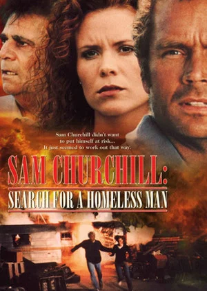 Постер: Sam Churchill: Search for a Homeless Man