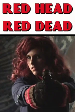 Постер: Red Head Red Dead