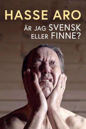 Постер: Hasse Aro - Är jag svensk eller finne?