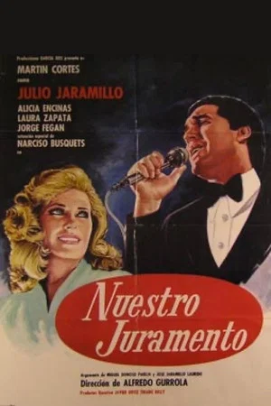 Постер: Nuestro Juramento
