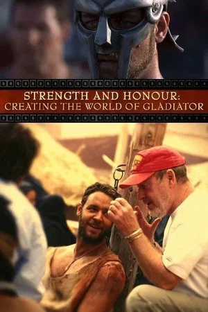 Постер: Strength and Honor: Creating the World of 'Gladiator'