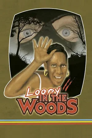 Постер: Loony in the Woods