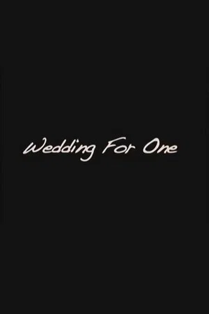 Постер: Wedding For One