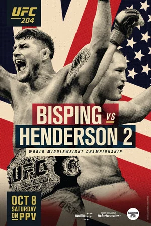 Постер: UFC 204: Bisping vs. Henderson 2