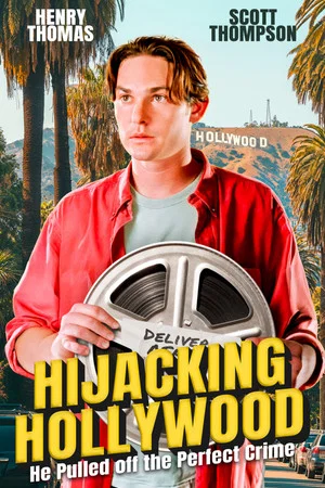 Постер: Hijacking Hollywood