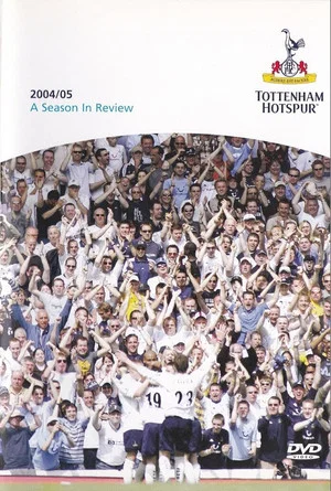 Постер: Tottenham Hotspur - Official Review Of The Season 2004-05