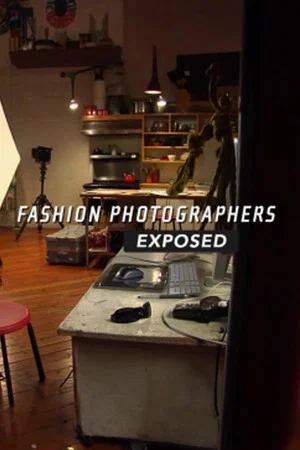 Постер: Fashion Photographers Exposed