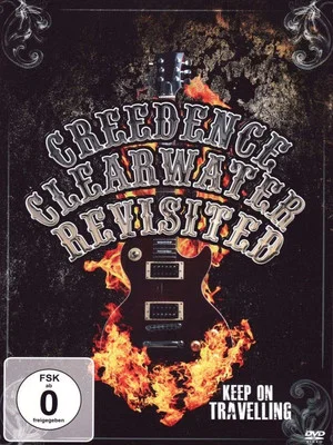 Постер: Creedance Clearwater Revisited - Keep On Traveling