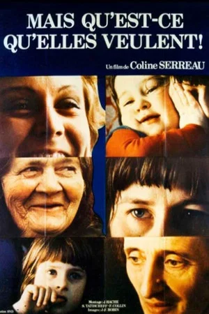 Постер: Mais qu'est ce qu'elles veulent ?
