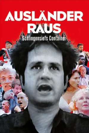 Постер: Foreigners Out! Schlingensief's Container