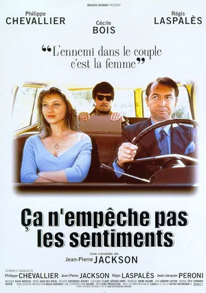 Постер: Ça n'empêche pas les sentiments