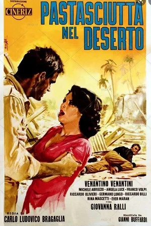 Постер: Pastasciutta nel deserto