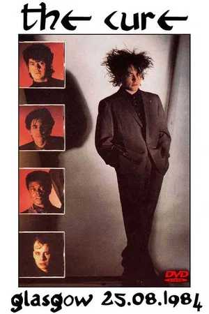Постер: The Cure ‎– Live In Glasgow