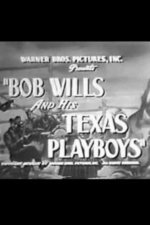 Постер: Bob Wills and His Texas Playboys