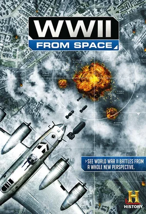 Постер: WWII From Space