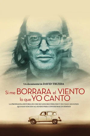 Постер: Si me borrara el viento lo que yo canto