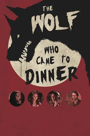 Постер: The Wolf Who Came to Dinner