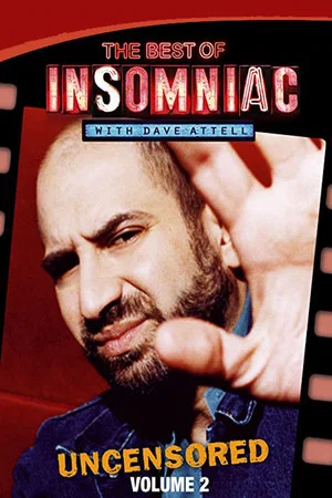 Постер: The Best of Insomniac with Dave Attell Volume 2