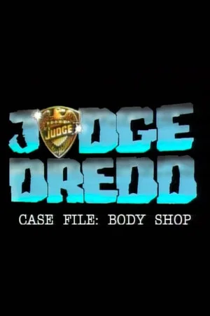 Постер: Judge Dredd: The Body Shop