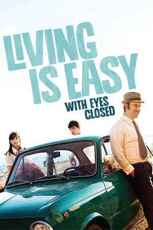 Постер: Living Is Easy with Eyes Closed