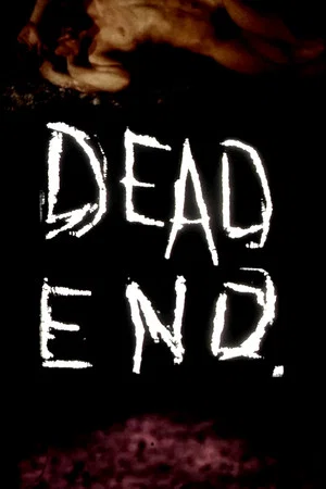 Постер: Dead End, Dead End