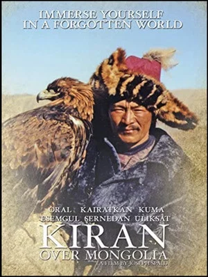 Постер: Kiran Over Mongolia- Becoming an Eagle Master