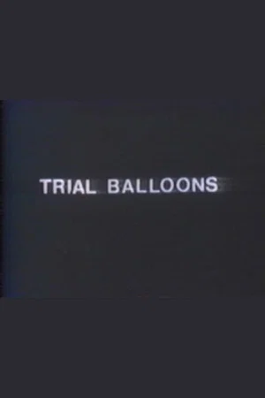 Постер: Trial Balloons