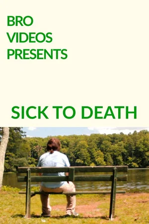 Постер: Sick to Death