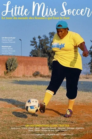 Постер: Little Miss Soccer, le film
