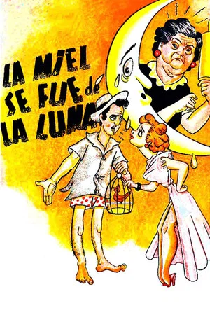 Постер: La miel se fue de la luna