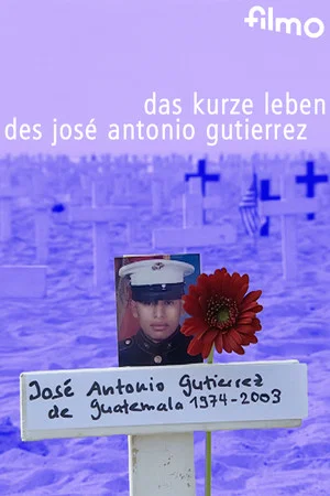 Постер: The Short Life of José Antonio Gutiérrez