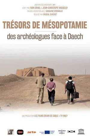 Постер: Trésors de Mésopotamie : Des archéologues face à Daech