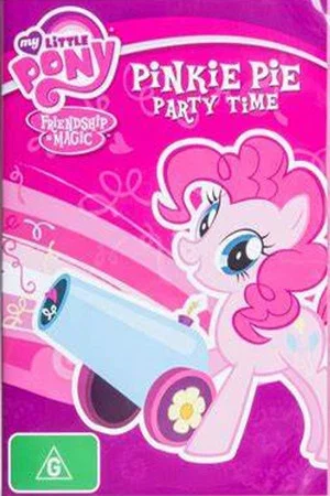 Постер: My Little Pony Friendship is Magic: Pinkie Pie Party Time