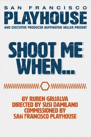 Постер: Shoot Me When...