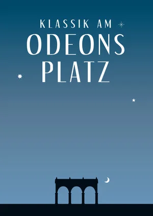 Постер: Klassik am Odeonsplatz 2022 - Highlights der Filmmusik
