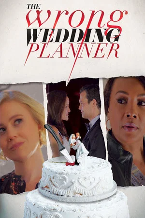 Постер: The Wrong Wedding Planner
