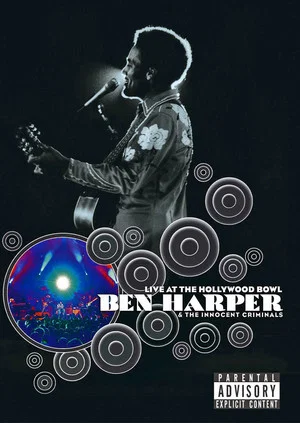 Постер: Ben Harper and the Innocent Criminals: Live at the Hollywood Bowl