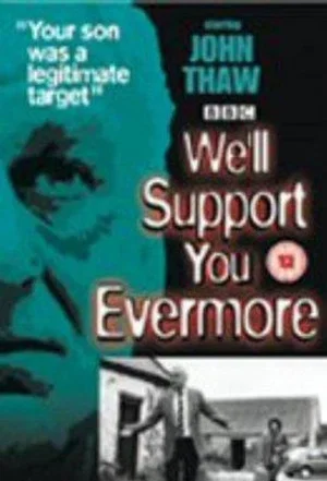 Постер: We'll Support You Evermore