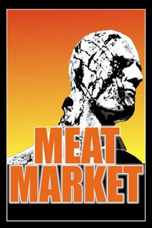 Постер: Meat Market